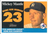 2007 Topps Heritage #MHRC23 Mickey Mantle 1958 Home Run Champion Mickey Mantle