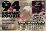 1994 Leaf #6 Manny Ramirez Gold Leaf Rookies