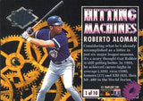 1994 Ultra #1 Roberto Alomar Hitting Machines