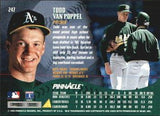 1995 Pinnacle #247 Todd Van Poppel Artist's Proofs