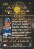 1995 Select #251 Hideo Nomo Artist's Proofs