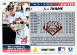 1996 Score #6 Jim Thome Dugout Collection (Series One)