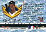 1998 SkyBox Dugout Axcess #FF1 Brian Hunter Frequent Flyers