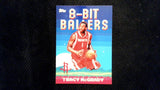 2025-26 Topps #8B-27 Tracy McGrady 8-Bit Ballers