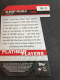 2021 Topps Chrome Update #CPDC-25 Albert Pujols Platinum Player Die Cut