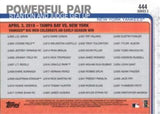 2019 Topps #444 Powerful Pair
