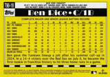 2025 Topps #T90-19 Ben Rice 1990 Topps Baseball 35th Anniversary (Series One)