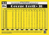 2025 Topps #T90-28 George Brett 1990 Topps Baseball 35th Anniversary