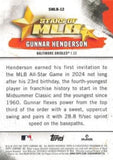 2025 Topps #SMLB-12 Gunnar Henderson Stars of MLB