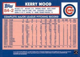 2019 Topps Update #84-2 Kerry Wood 1984 Topps Baseball