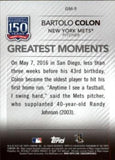 2019 Topps #GM-9 Bartolo Colon 150 Yrs of Pro Baseball - Greatest Moments