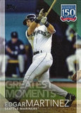 2019 Topps #GM-11 Edgar Martinez 150 Yrs of Pro Baseball  - Greatest Moments