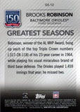 2019 Topps #GS-12 Brooks Robinson 150 Yrs of Pro Baseball  - Greatest Seasons