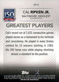 2019 Topps #GP-6 Cal Ripken Jr. 150 Yrs of Pro Baseball  - Greatest Players