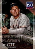 2019 Topps #GP-20 Mel Ott 150 Yrs of Pro Baseball  - Greatest Players