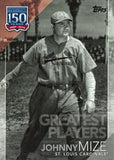 2019 Topps #GP-22 Johnny Mize 150 Yrs of Pro Baseball - Greatest Players