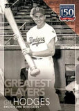 2019 Topps #GP-28 Gil Hodges 150 Yrs of Pro Baseball  - Greatest Players