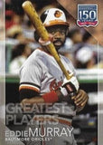 2019 Topps #GP-39 Eddie Murray 150 Yrs of Pro Baseball  - Greatest Players