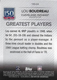 2019 Topps Update #150-24 Lou Boudreau 150 Years of Professional Baseball