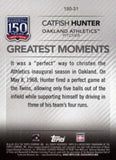 2019 Topps #150-31 Catfish Hunter 150 Years of Professional Baseball