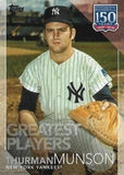 2019 Topps Update #150-40 Thurman Munson 150 Years of Professional Baseball