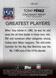 2019 Topps Update #150-43 Tony Pérez 150 Years of Professional Baseball