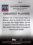 2019 Topps #150-57 Vladimir Guerrero 150 Years of Professional Baseball