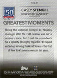 2019 Topps Update #150-71 Casey Stengel 150 Years of Professional Baseball