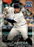 2019 Topps #150-74 Miguel Cabrera 150 Years of Professional Baseball