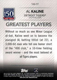 2019 Topps #150-77 Al Kaline 150 Years of Professional Baseball