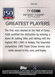 2019 Topps #150-84 Ty Cobb 150 Years of Professional Baseball