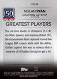 2019 Topps #150-88 Nolan Ryan 150 Years of Professional Baseball