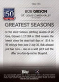 2019 Topps #150-113 Bob Gibson 150 Years of Professional Baseball