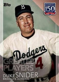 2019 Topps #150-92 Duke Snider 150 Years of Professional Baseball