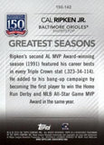2019 Topps #150-142 Cal Ripken Jr. 150 Years of Professional Baseball