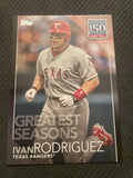 2019 Topps Update #150-90 Ivan Rodriguez 150 Years  Black #/299