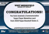 2020 Topps #TPM-WM Whit Merrifield Topps Player Medallions