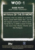 2020 Topps #WOD-1 Babe Ruth WARriors of the Diamond