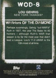 2020 Topps #WOD-8 Lou Gehrig WARriors of the Diamond