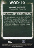 2020 Topps #WOD-10 Honus Wagner WARriors of the Diamond