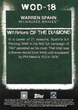 2020 Topps #WOD-18 Warren Spahn WARriors of the Diamond