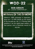 2020 Topps #WOD-22 Bob Gibson WARriors of the Diamond