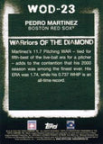 2020 Topps #WOD-23 Pedro Martinez WARriors of the Diamond