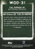 2020 Topps #WOD-31 Cal Ripken Jr. WARriors of the Diamond