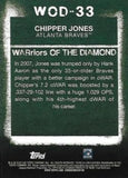 2020 Topps #WOD-33 Chipper Jones WARriors of the Diamond