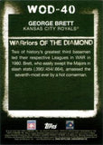 2020 Topps #WOD-40 George Brett WARriors of the Diamond