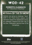 2020 Topps #WOD-42 Roberto Clemente WARriors of the Diamond