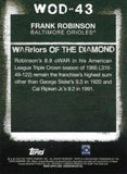 2020 Topps #WOD-43 Frank Robinson WARriors of the Diamond