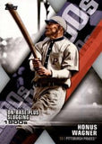 2020 Topps #DOD-17 Honus Wagner Decade of Dominance