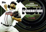 2022 Topps #GN-34 Ian Anderson Generation Now